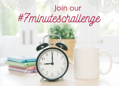 Nimm dir Zeit für DICH und mach mit bei unserer #7minuteschallenge